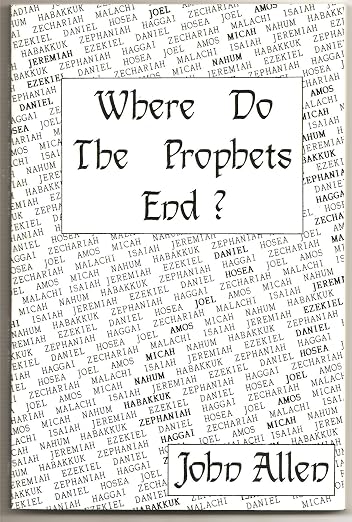 Where do the Prophets End?